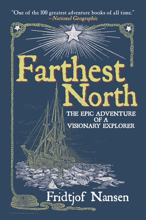 Picture of Farthest North  : The Epic Adventure of a Visionary Explorer